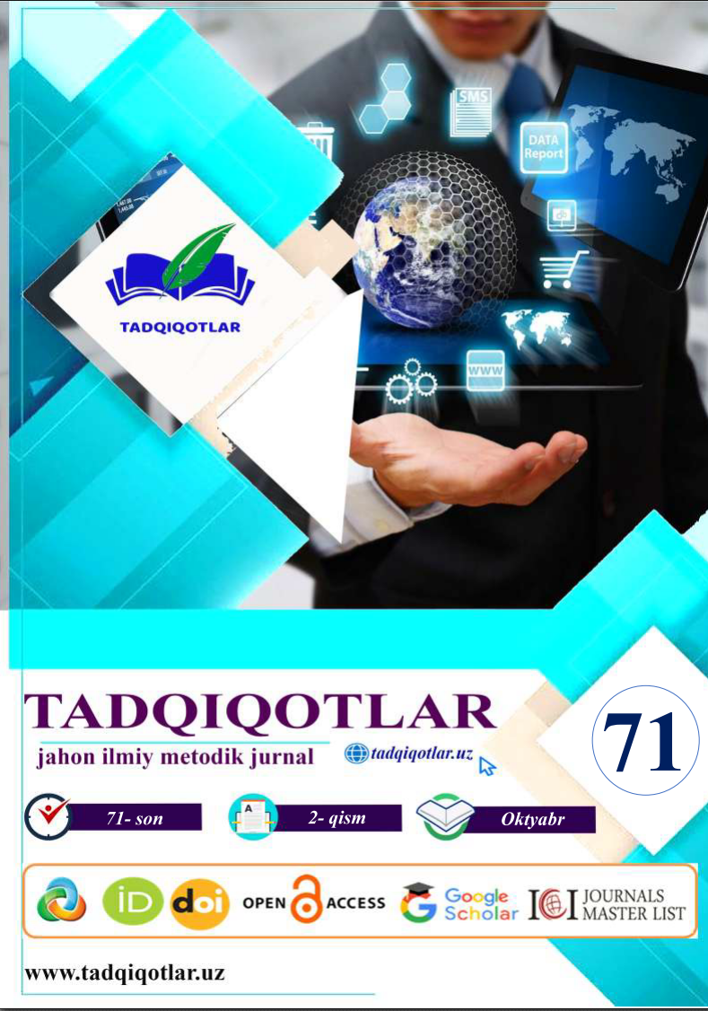 					View Vol. 71 No. 2 (2025):  TADQIQOTLAR jahon ilmiy-metodik jurnali | 71-son | 2-qism
				